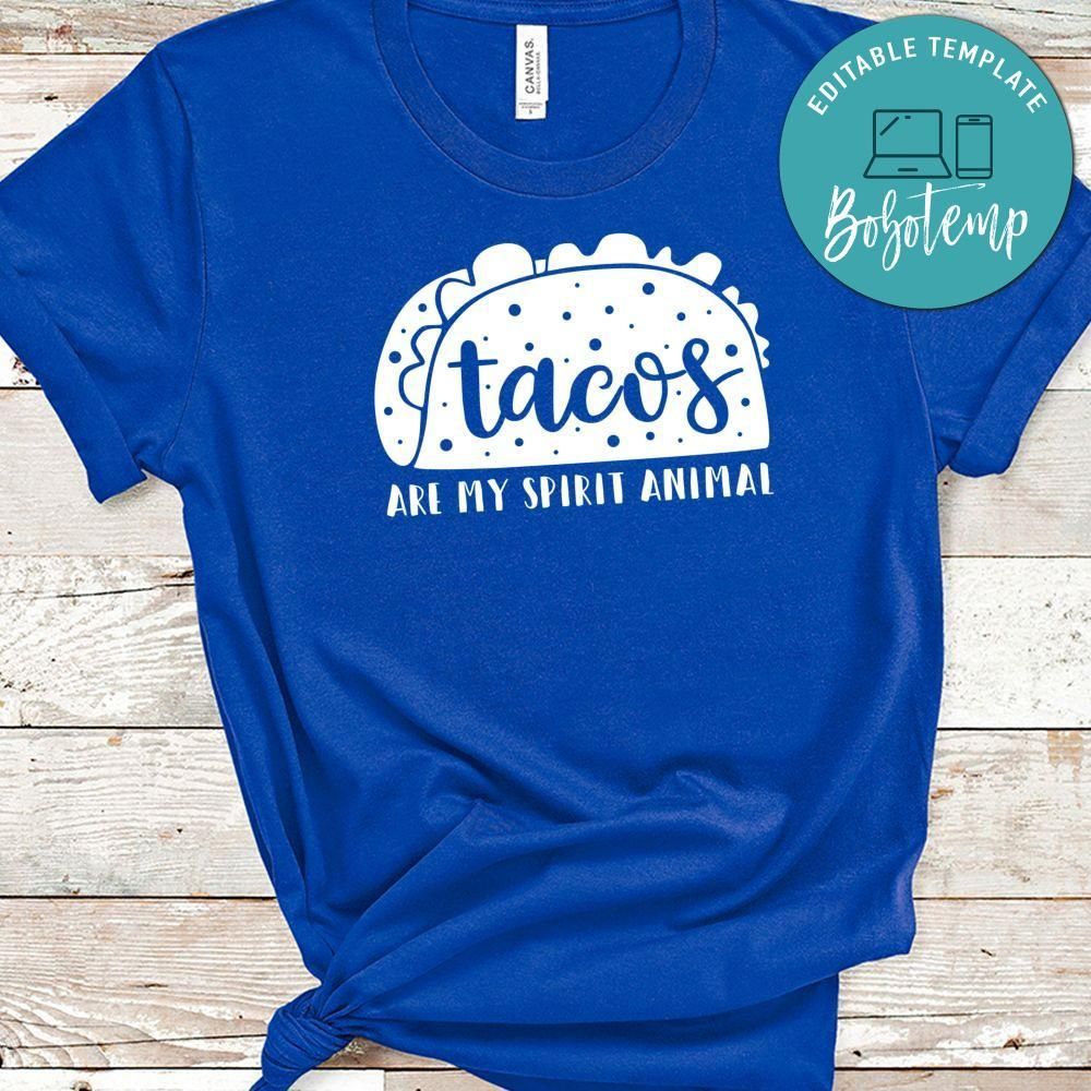 Tacos Are My Spirit Animal Shirt