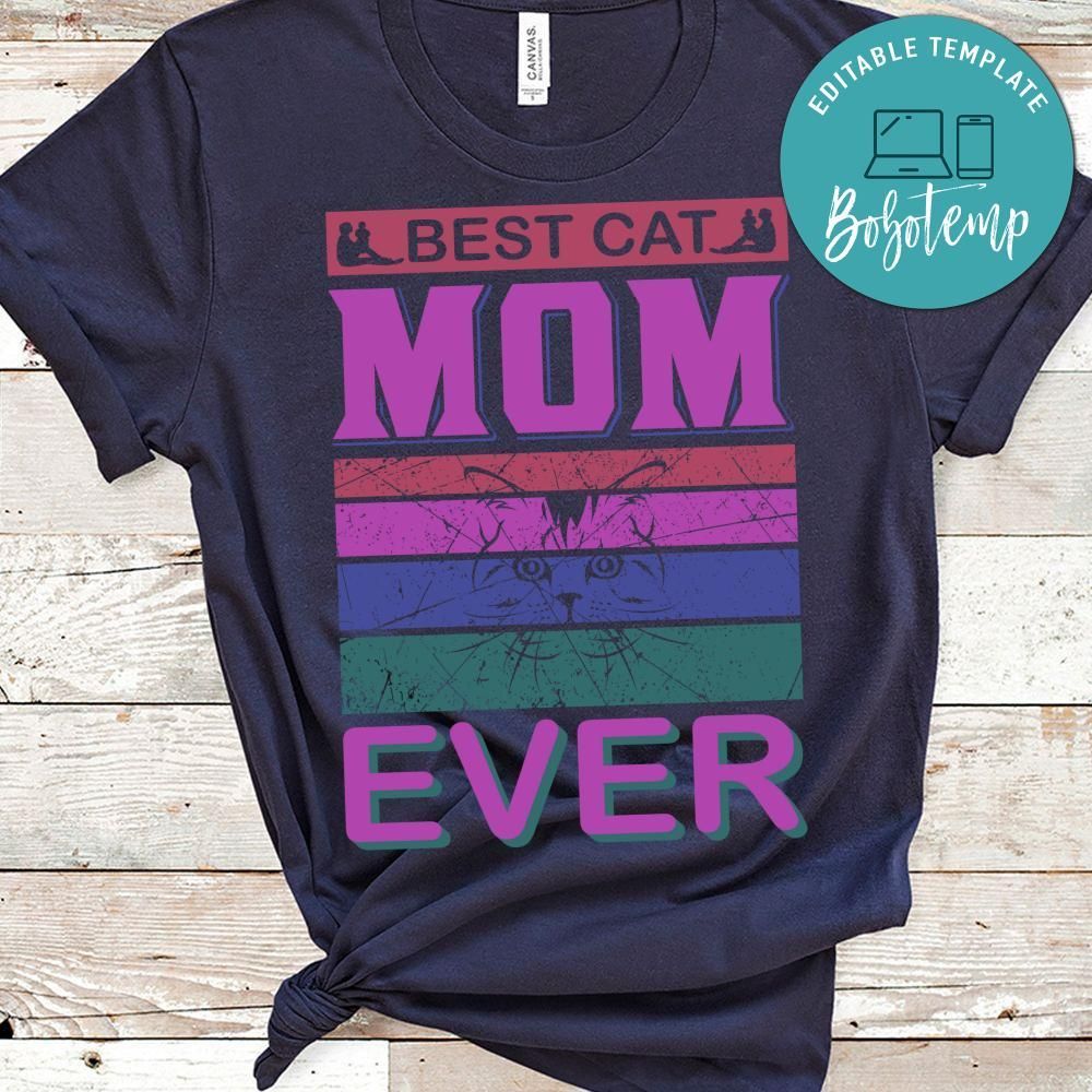 Best Cat Mom Ever Shirts