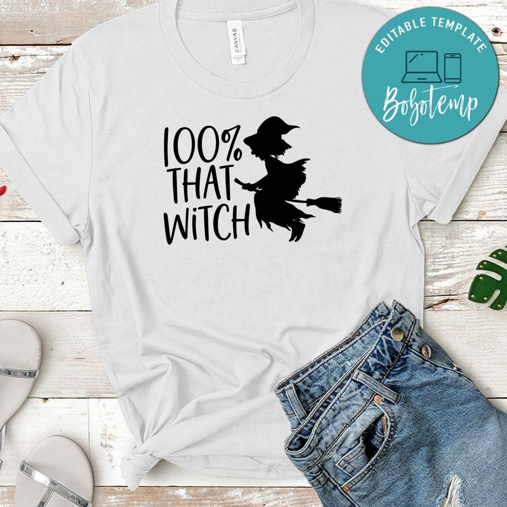 100 That Witch Shirt