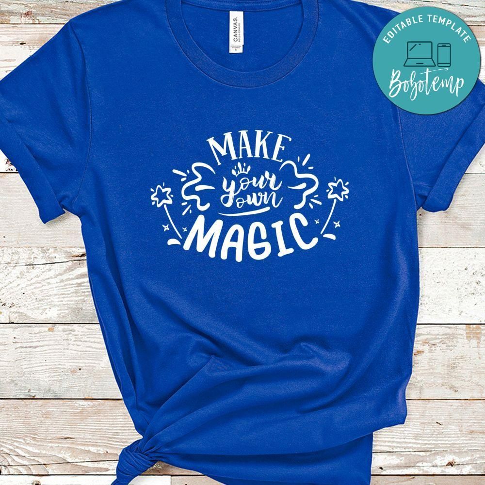 Make your own magic Shirt