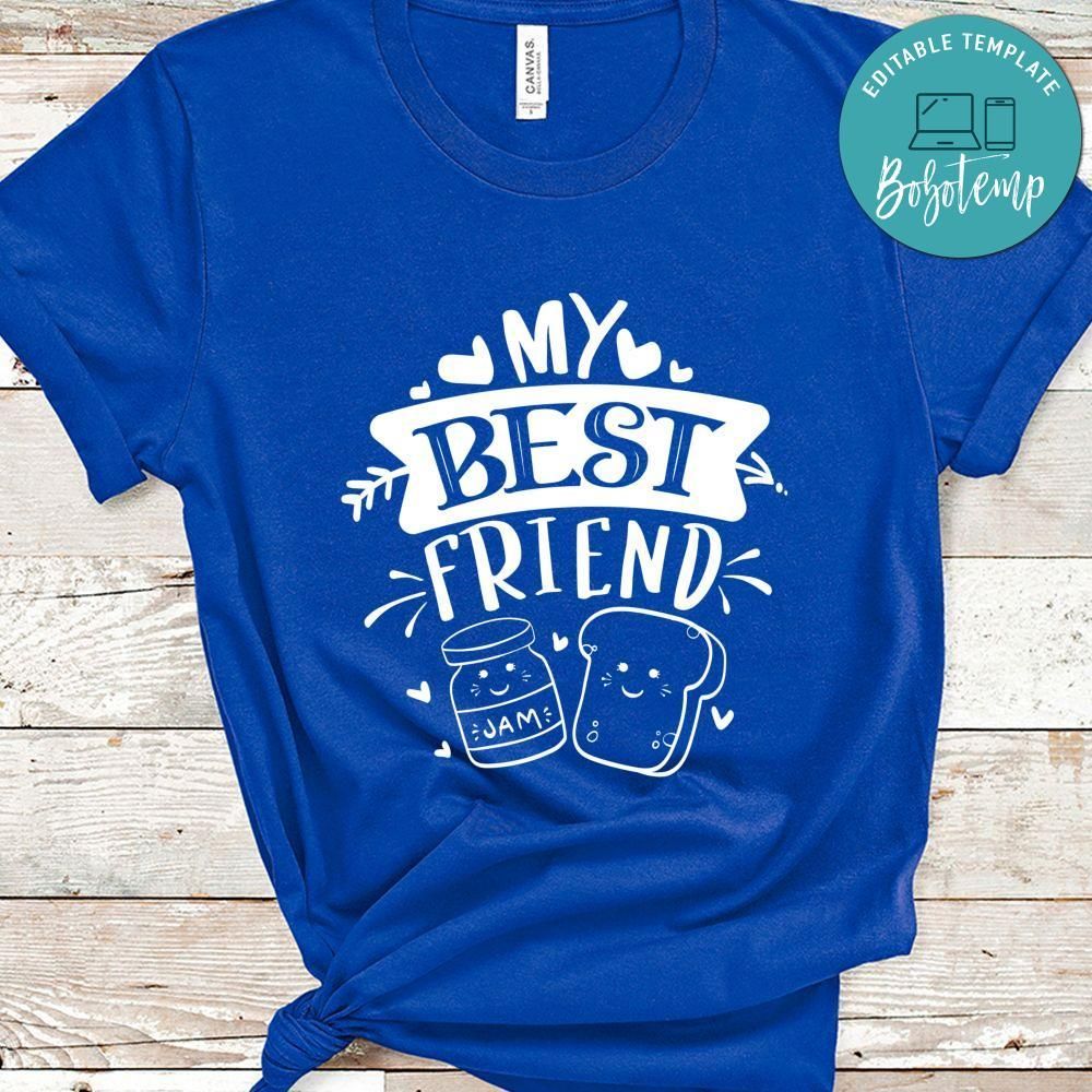 My Best Friend Shirt