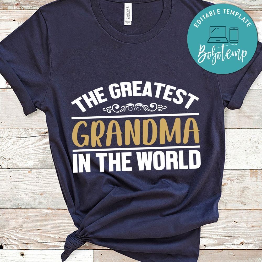 The Greatest Grandma In The World Shirt