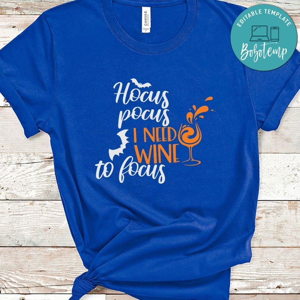 Hocus Pocus I Need Wine To Focus Bat Halloween Shirt