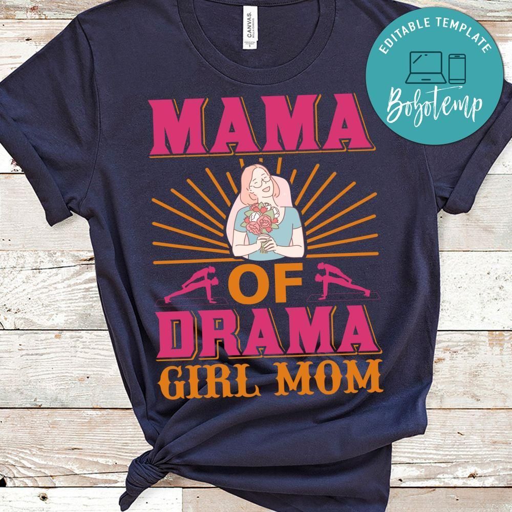 Mama Of Drama Girl Mom Shirt