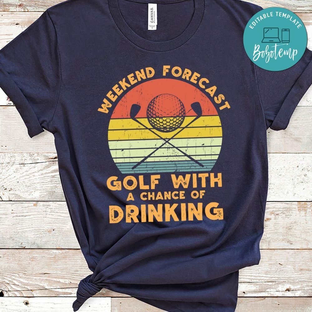 Weekend Forecast Funny Golfer Player Shirt