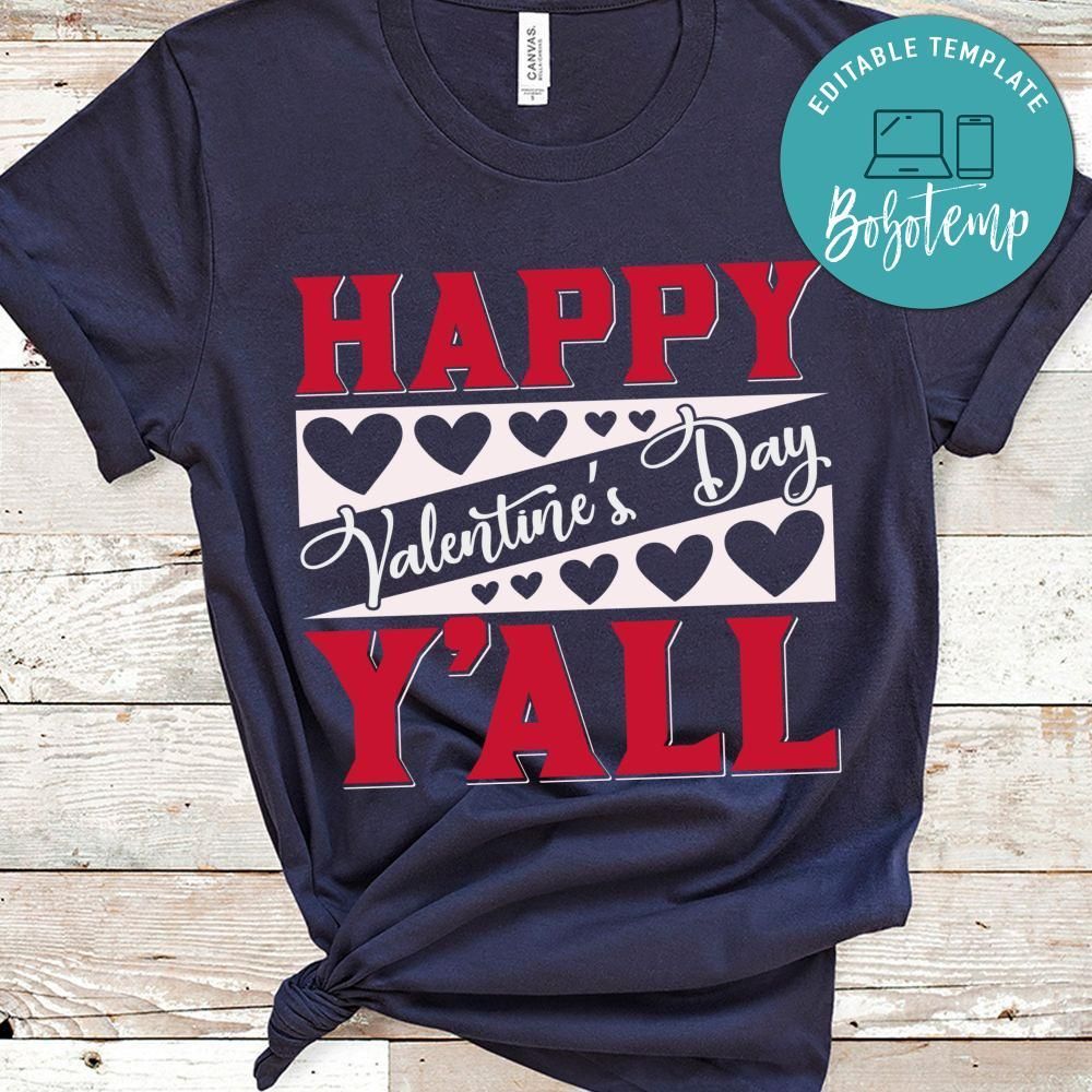 Happy Valentine's Day Y'all Shirt