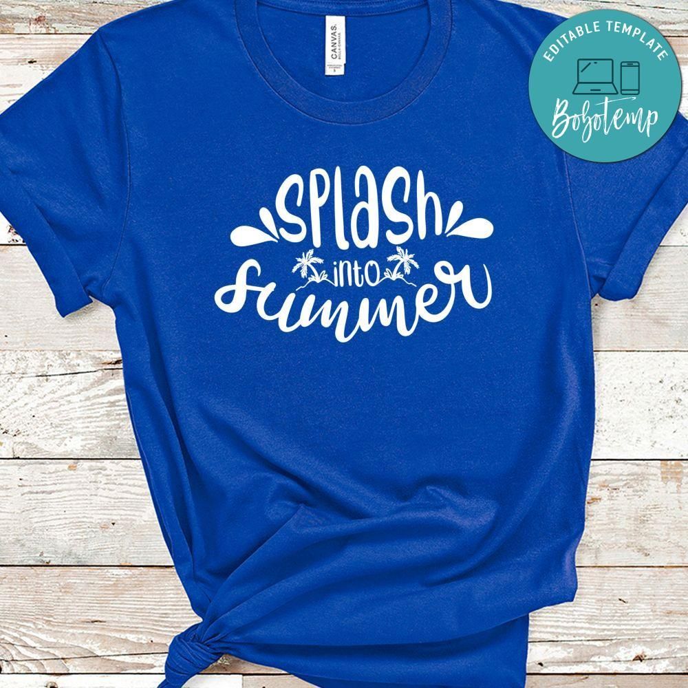 Splash Into Summer Shirt
