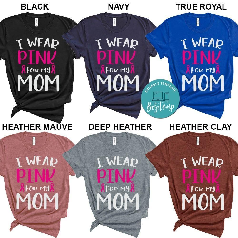I Wear Pink for My Mom Breast Cancer T-Shirt