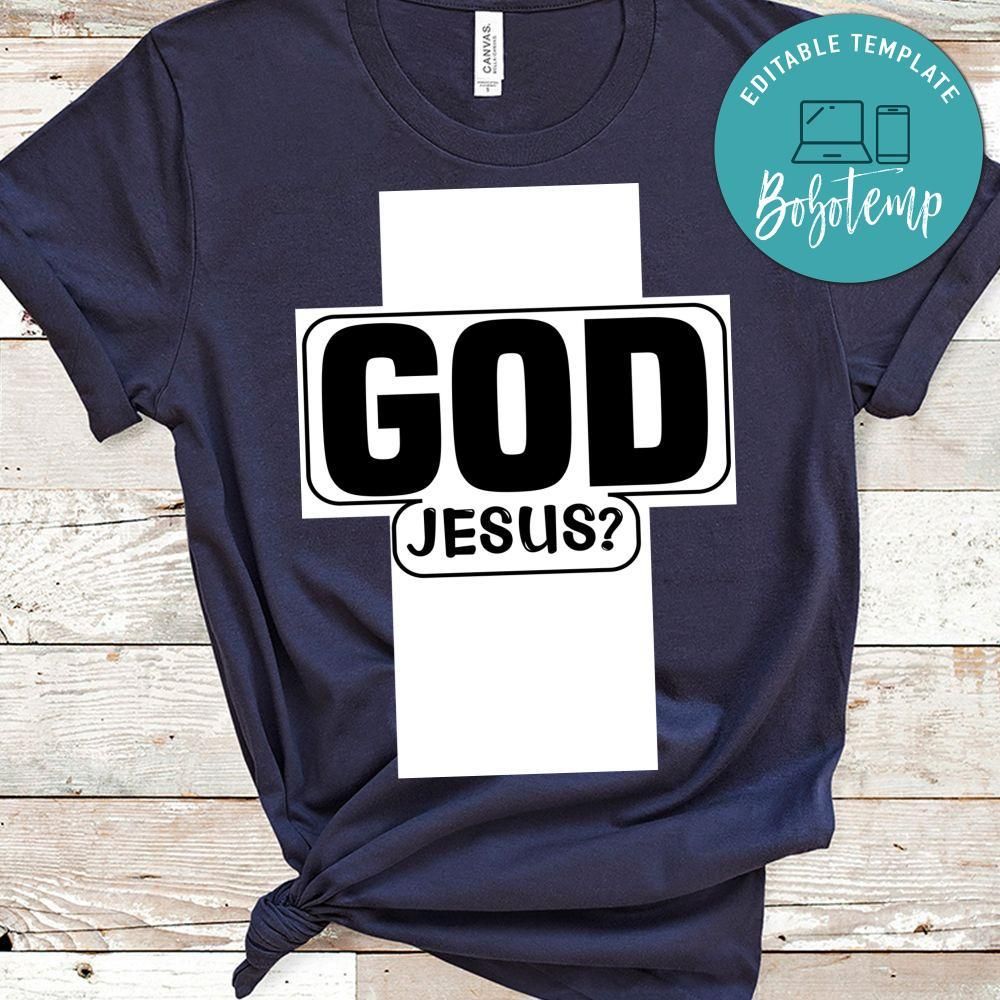 God Jesus Shirt