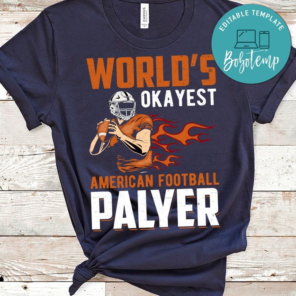 World's Okayest American Football Player Shirt