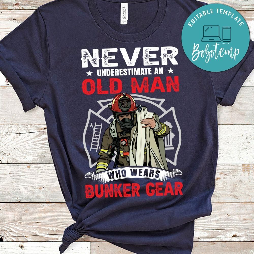 An Old Man Who Wears Bunker Gear Firefighter Shirt