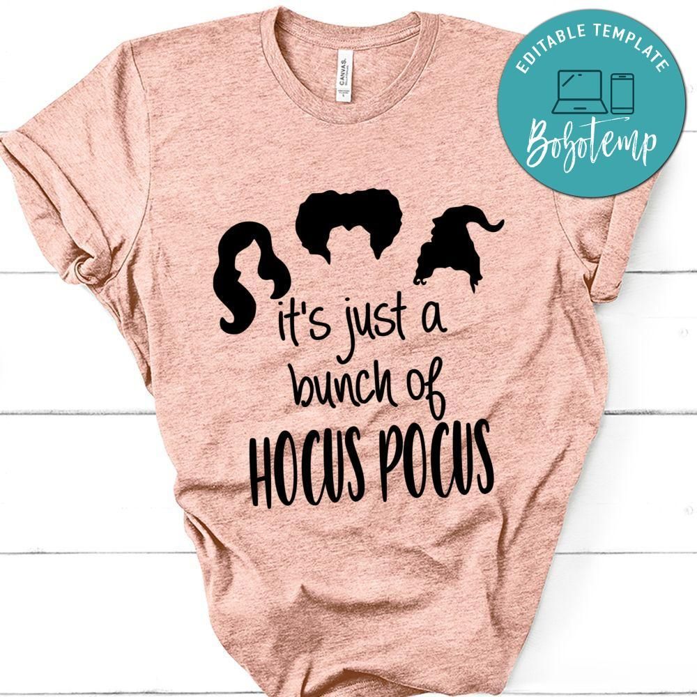 It's Just A Bunch of Hocus Pocus Halloween Shirt