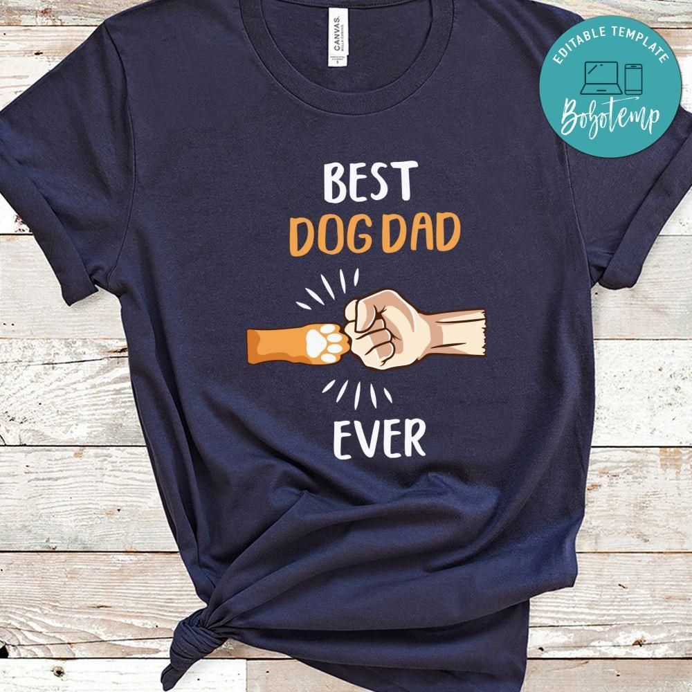 Best Dog Dad Ever Shirt
