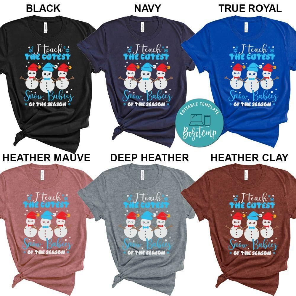 I Teach Cutest Snow Babies of the Season Shirt