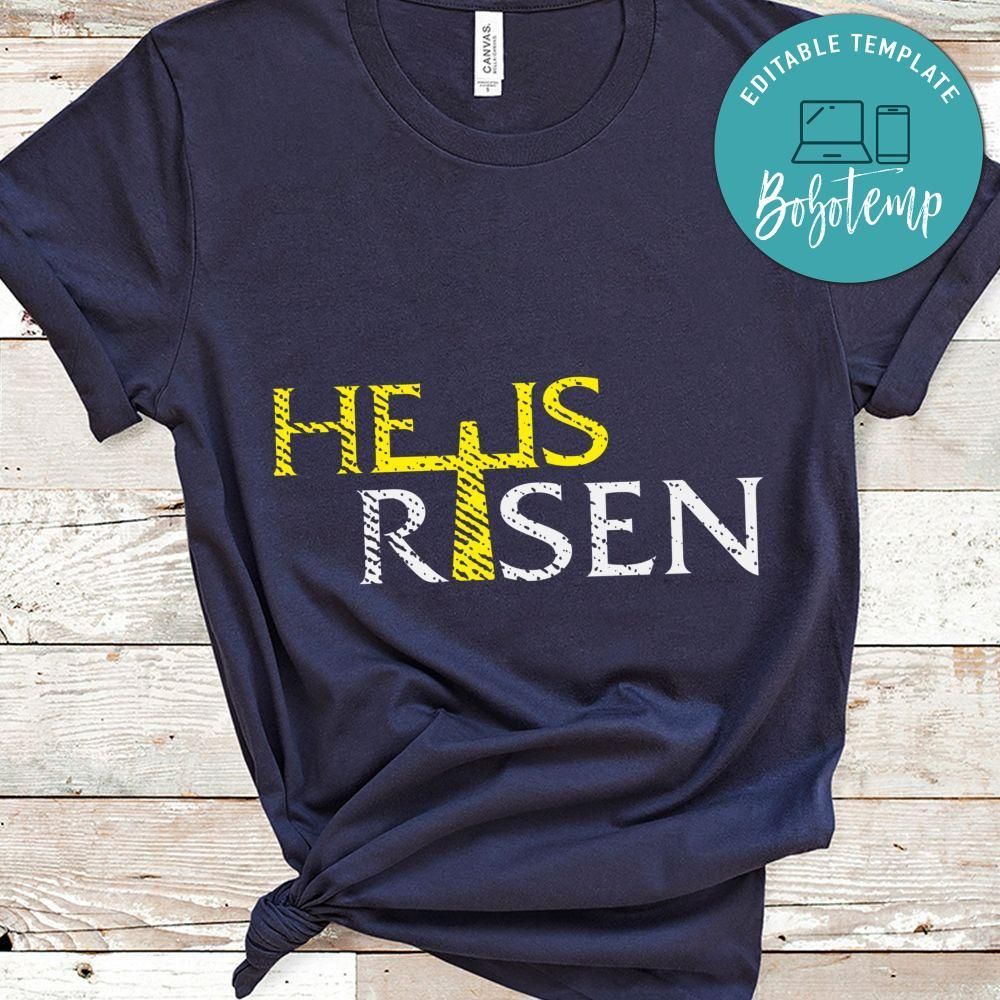 He is Risen Christian Happy Easter Jesus Shirt