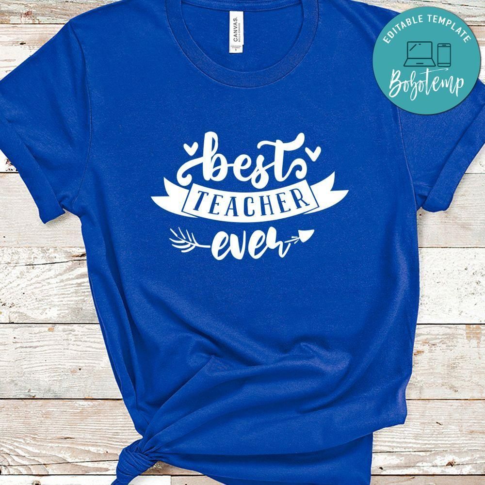 Best Teacher Ever Shirt