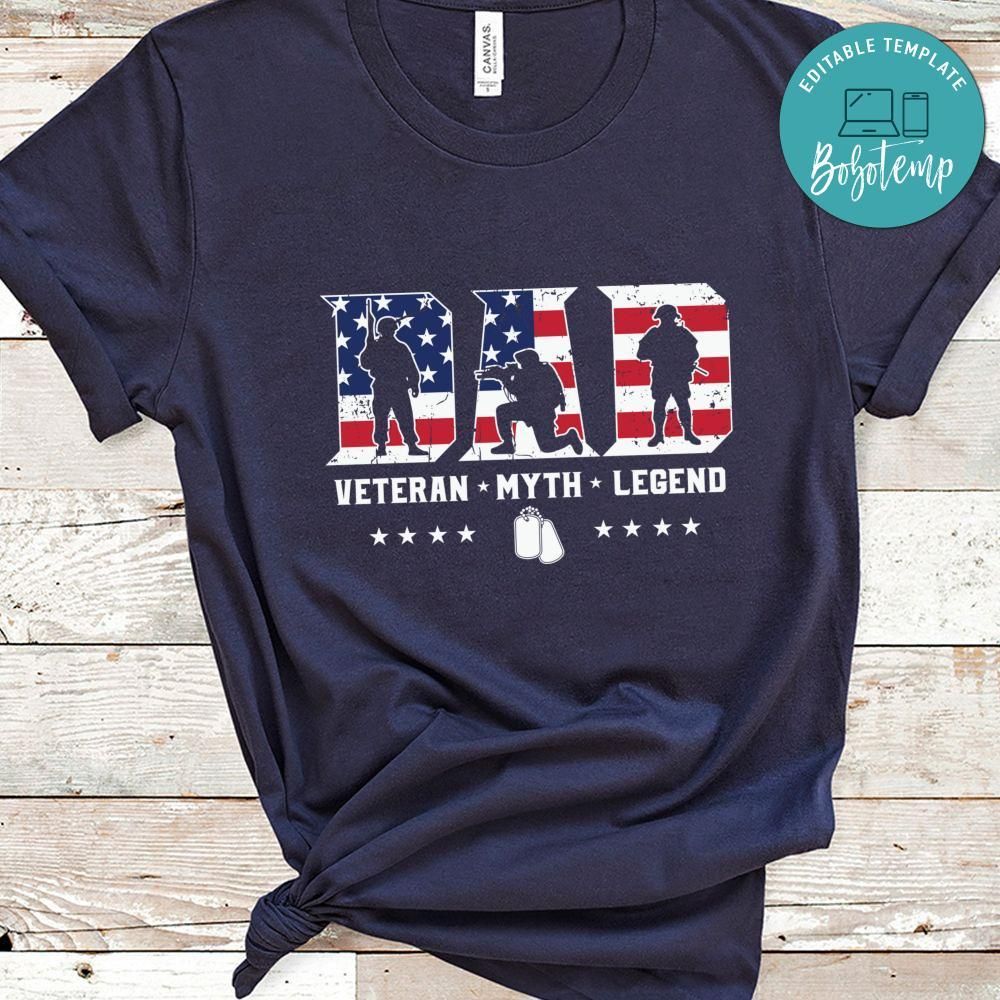 Dad The Veteran The Myth The Legend Shirt
