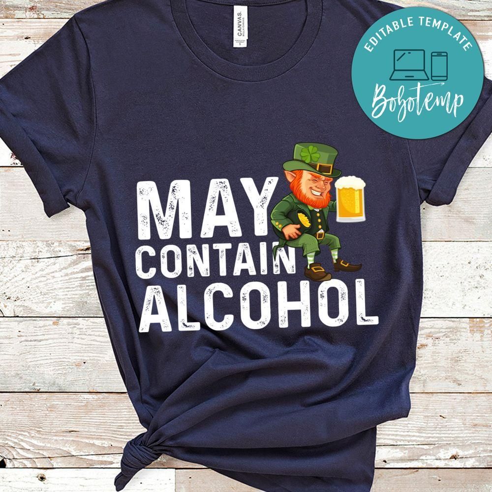 May Contain Alcohol Shirt