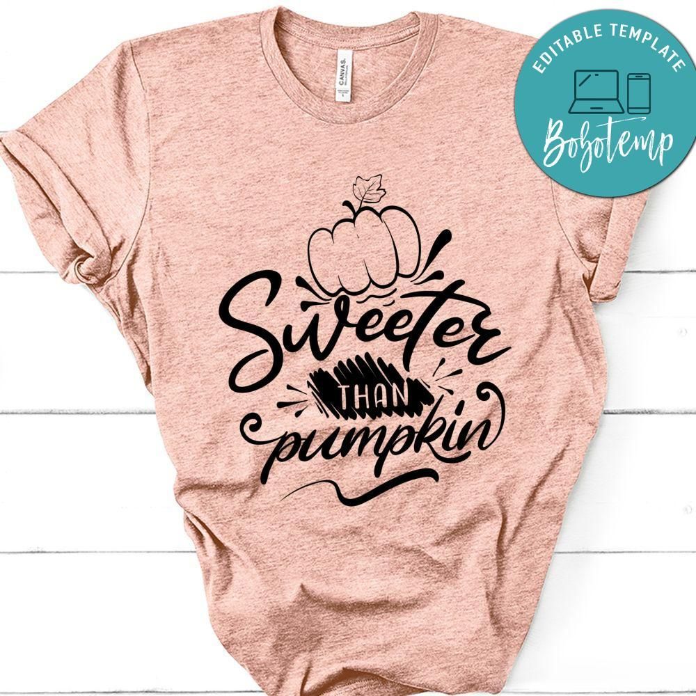 Sweeter Than Pumpkin T-Shirt