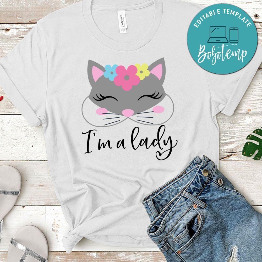 Im A Lady Shirt