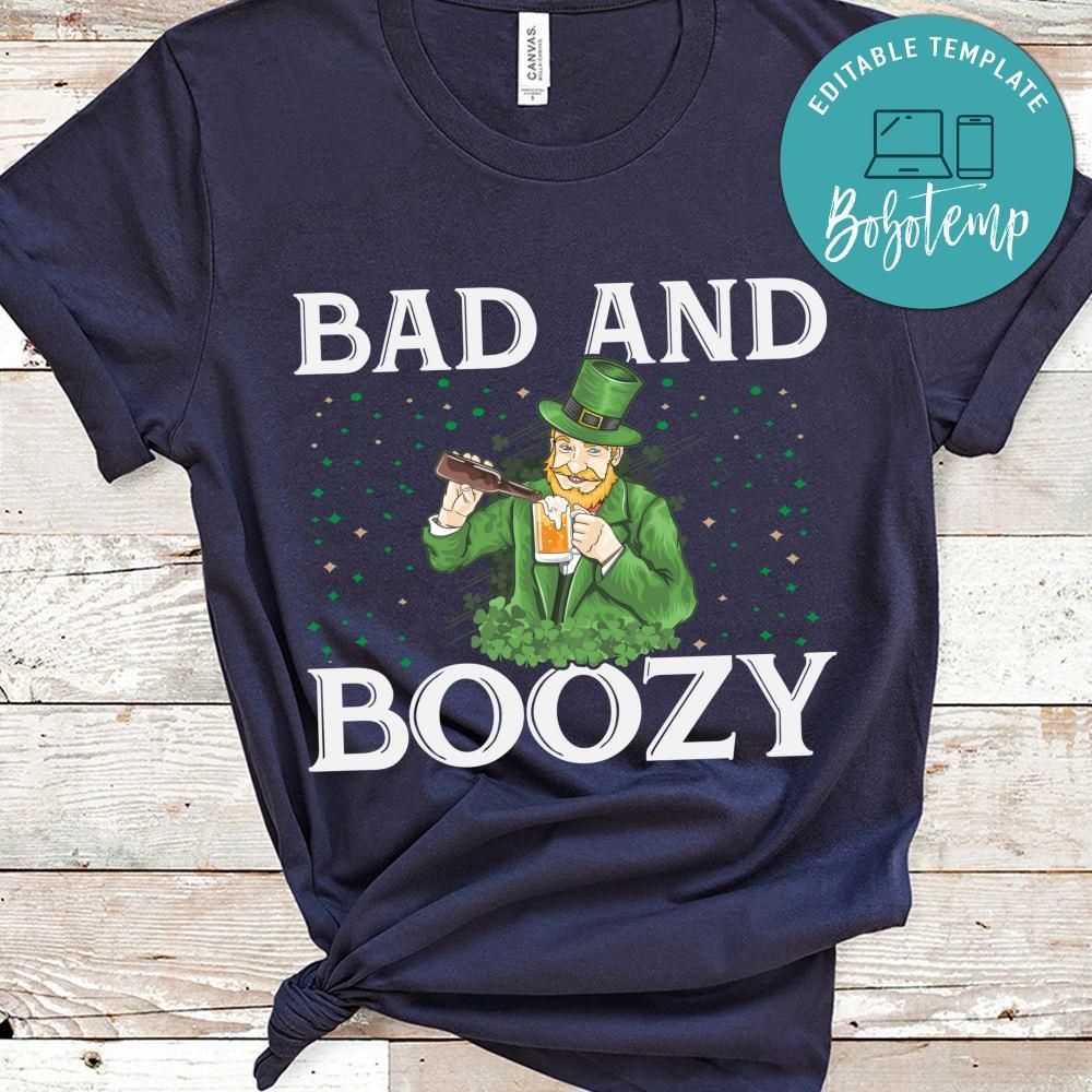 Bad And Boozy Shirt