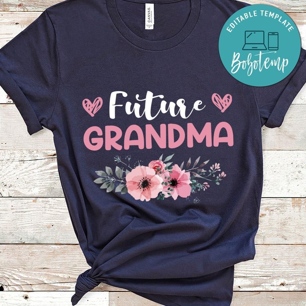 Future Grandma Shirt