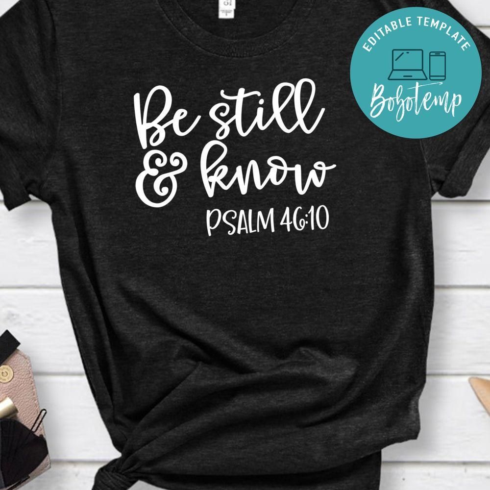Be Still And Know Shirt