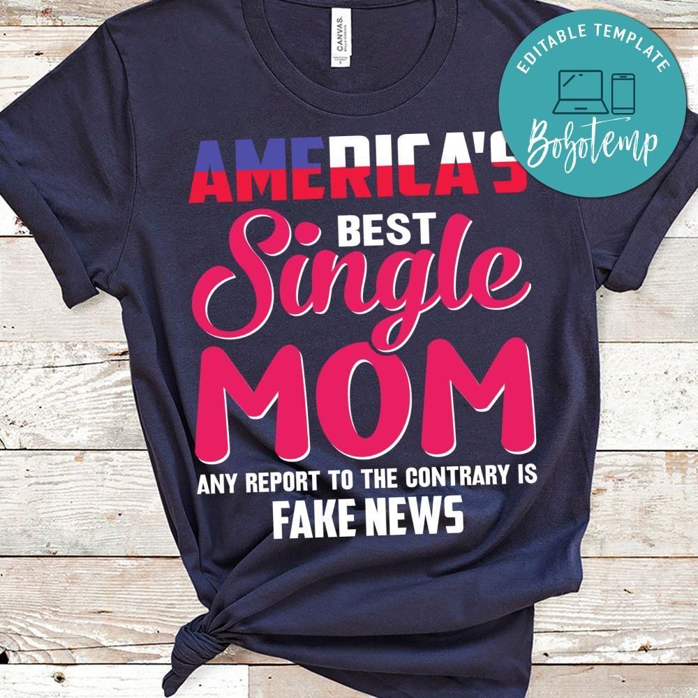 America's Best Single Mom Shirts