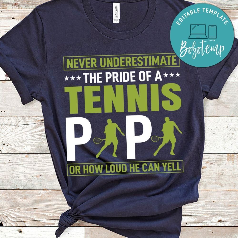 The Pride Of A Tennis Papa Shirt