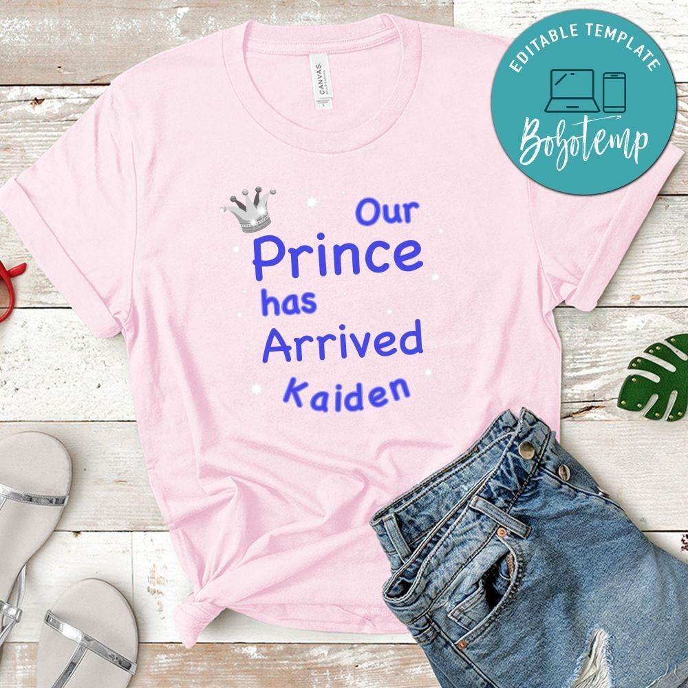 Our Prince has Arrived Bodysuit Shirt