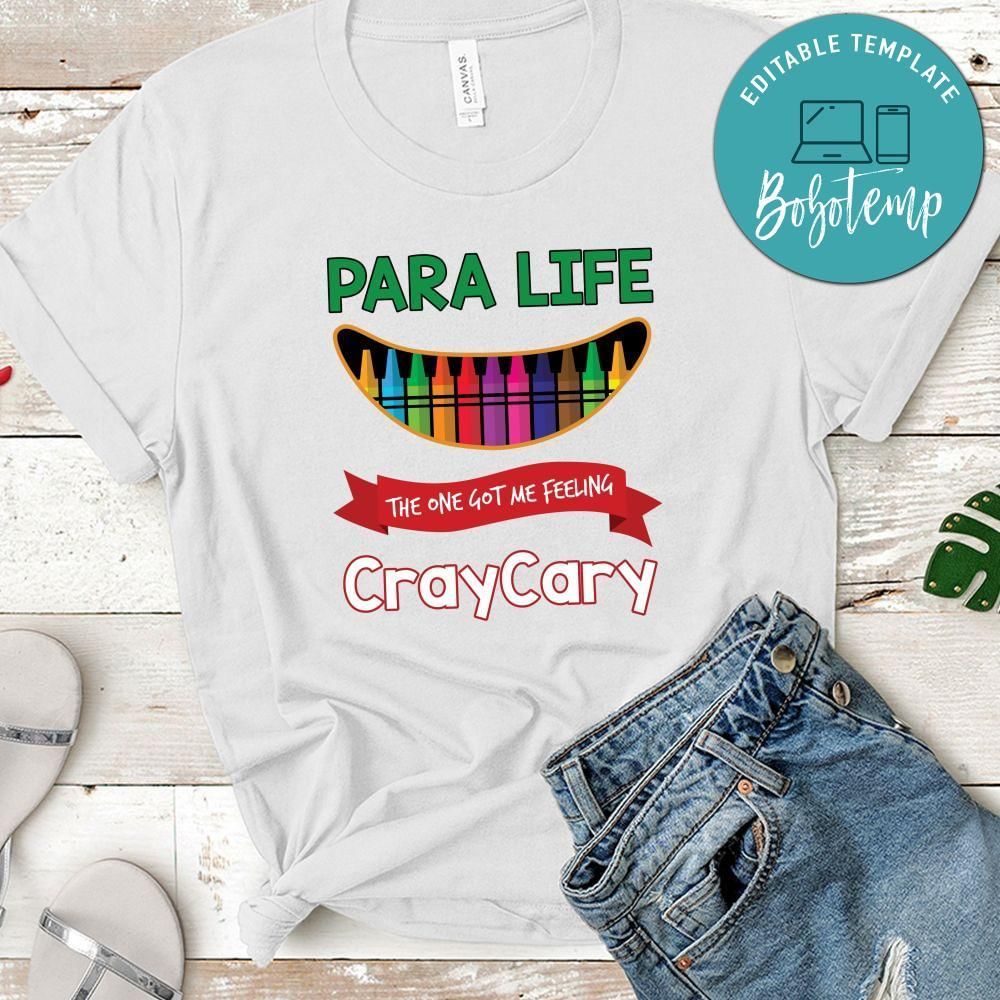 Para Life CrayCary T-Shirt