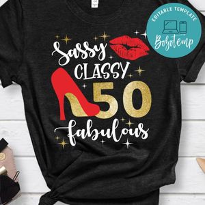 Sassy Classy Fabulous Birthday Custom Age PNG file template