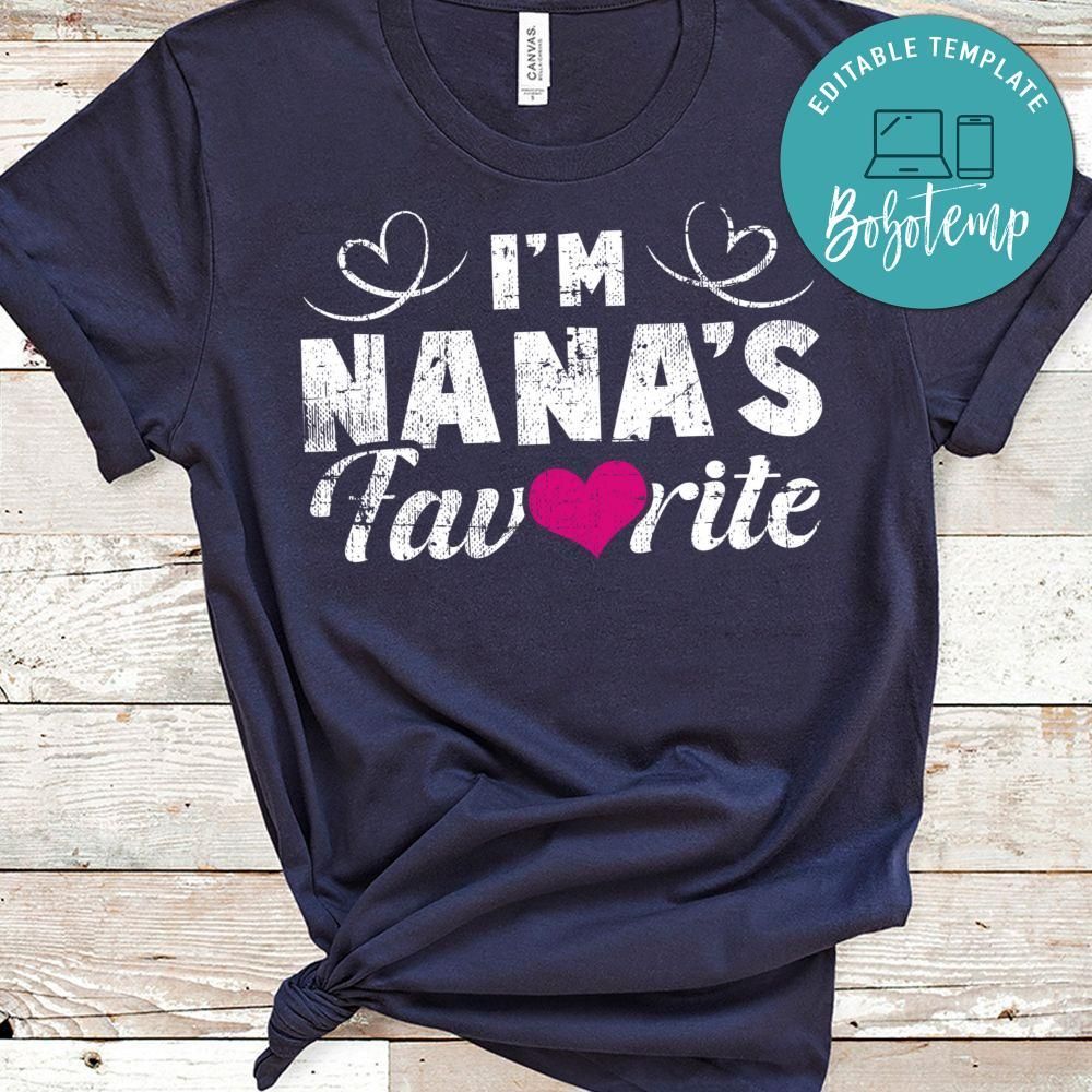 Funny I'm Nana's Favorite Design for Grandchildren Grandkids PNG file template