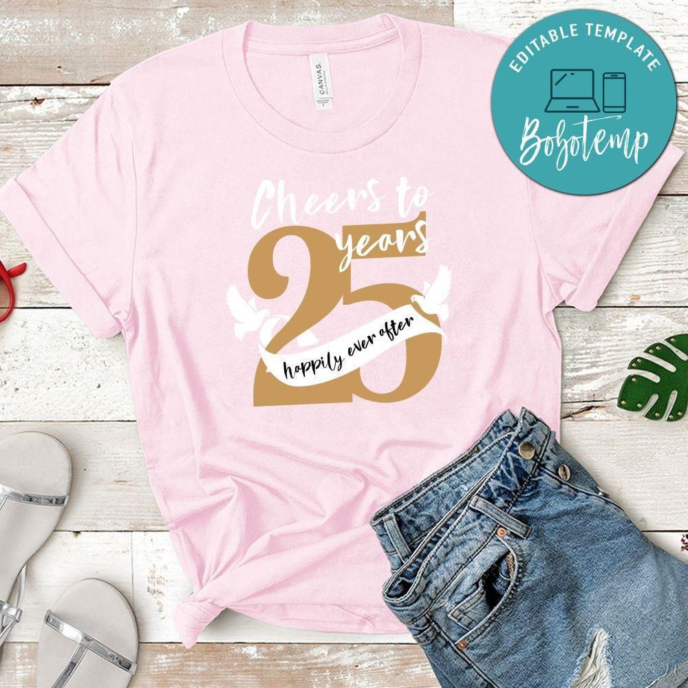 Cheers to 25 years happily ever after T-Shirt