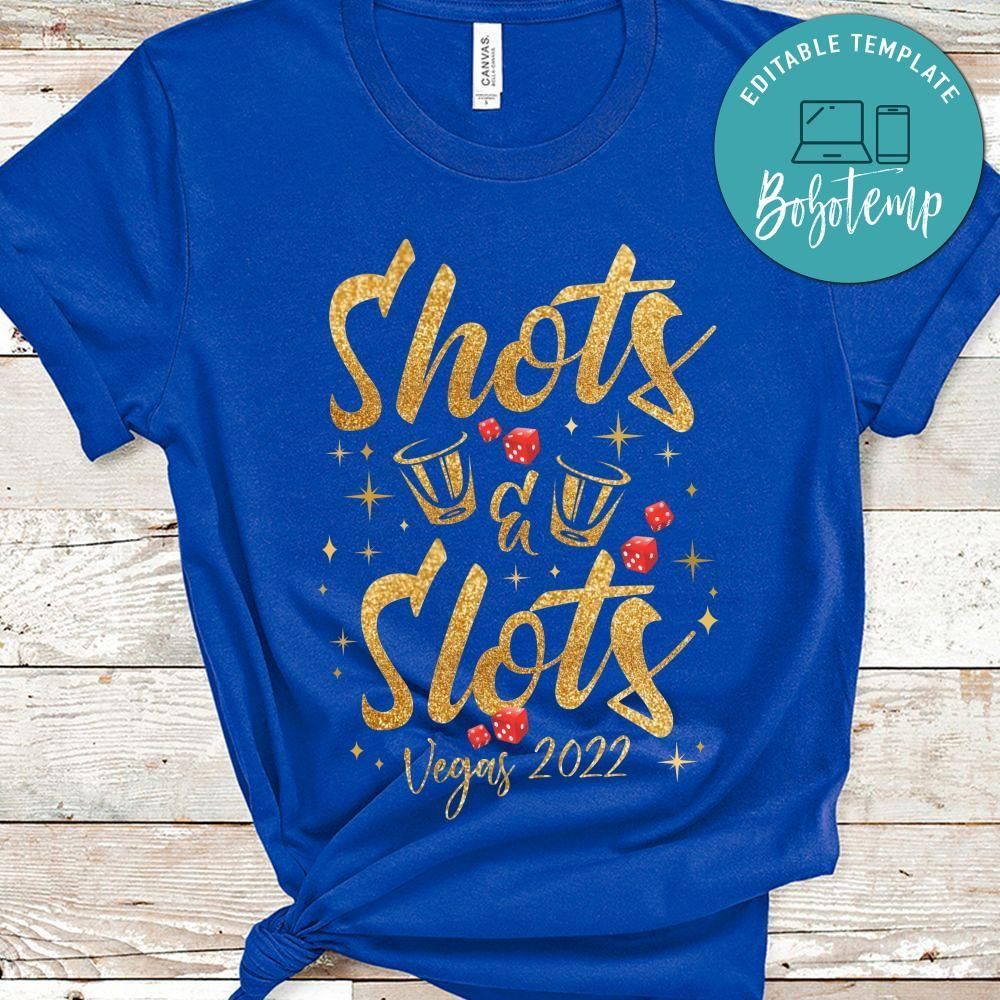 Shots and Slots Vegas Shirt