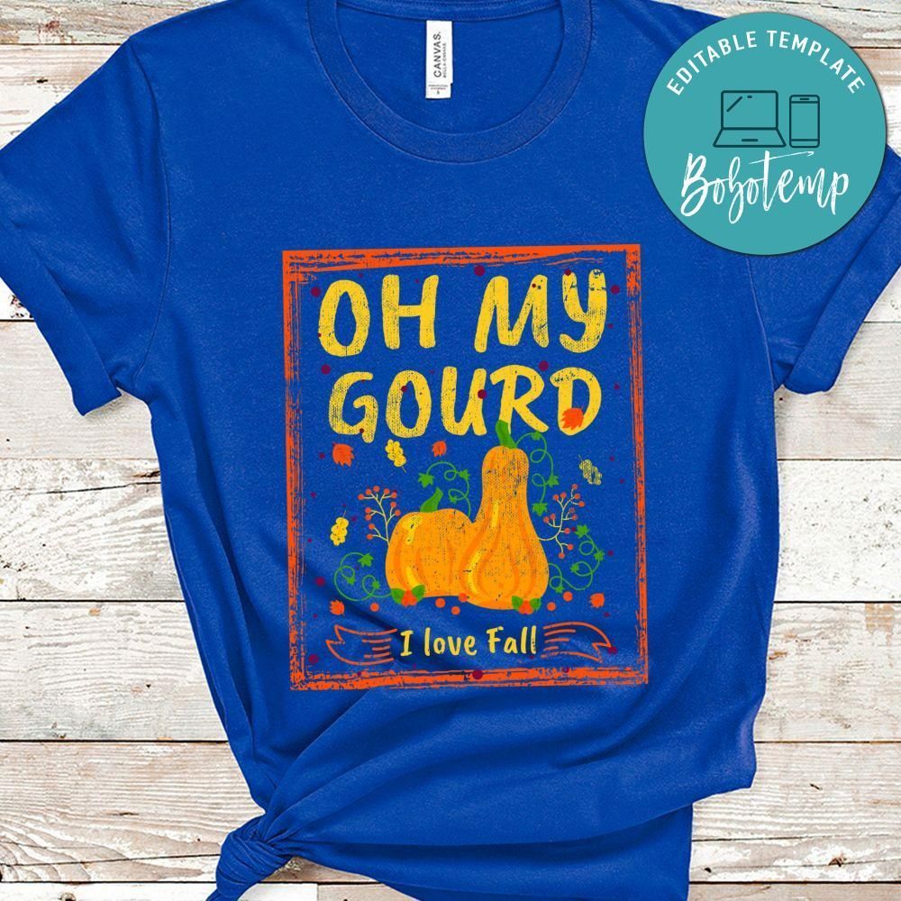 Oh my gourd I love Fall Classic Unisex T-Shirt