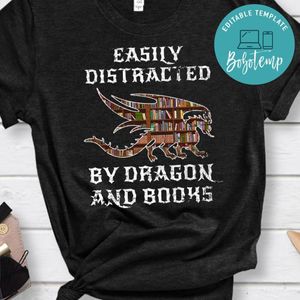 Easily distracted by Dragon and Books nerds T-Shirt