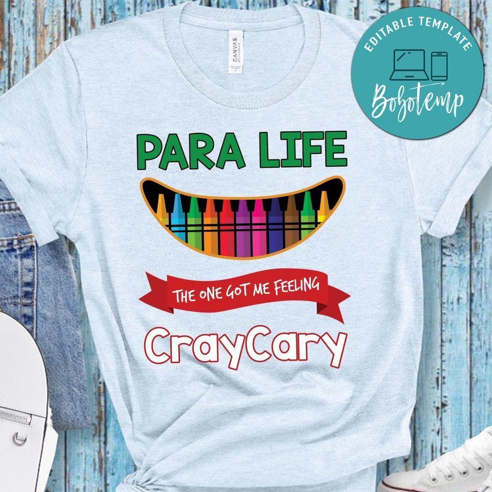 Para Life CrayCary T-Shirt