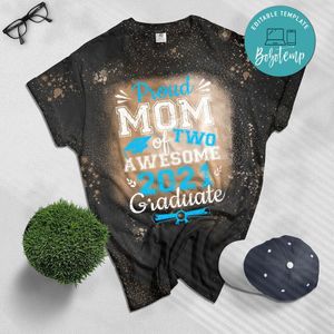 Proud Mom of Two Awesome 2021 Graduate Graduation Gift Bleached Shirt