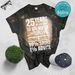 25th 25 year Wedding Anniversary Gift Listen Husband Wife Bleached Shirt