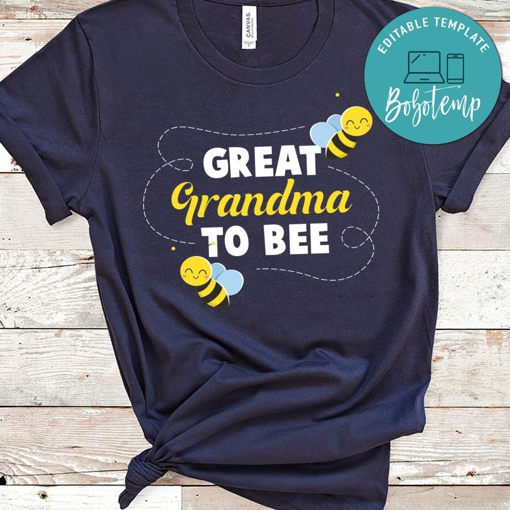 Great grandma to bee Shirt