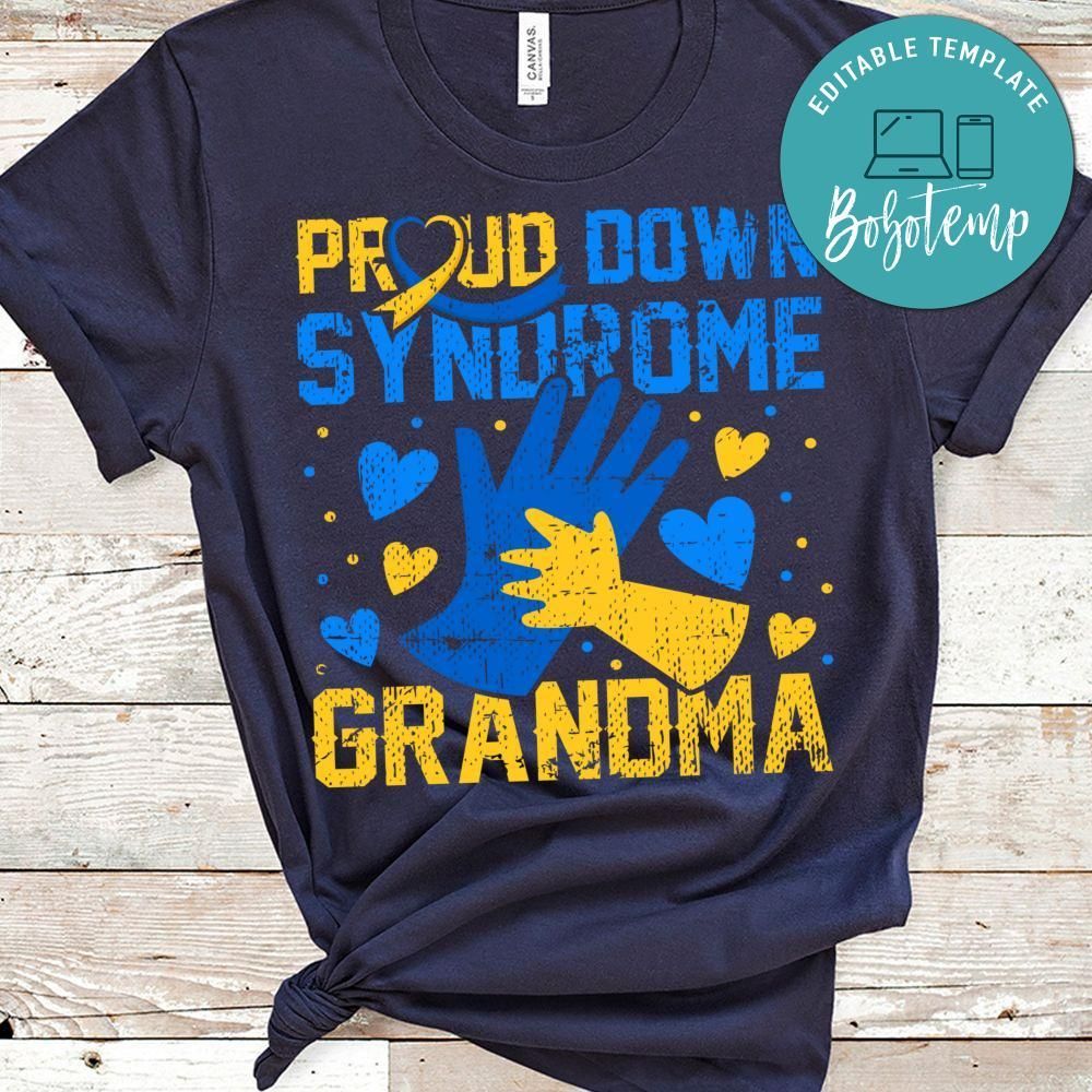 Proud Down Syndrome Grandma Down Syndrome Awareness Family Shirt