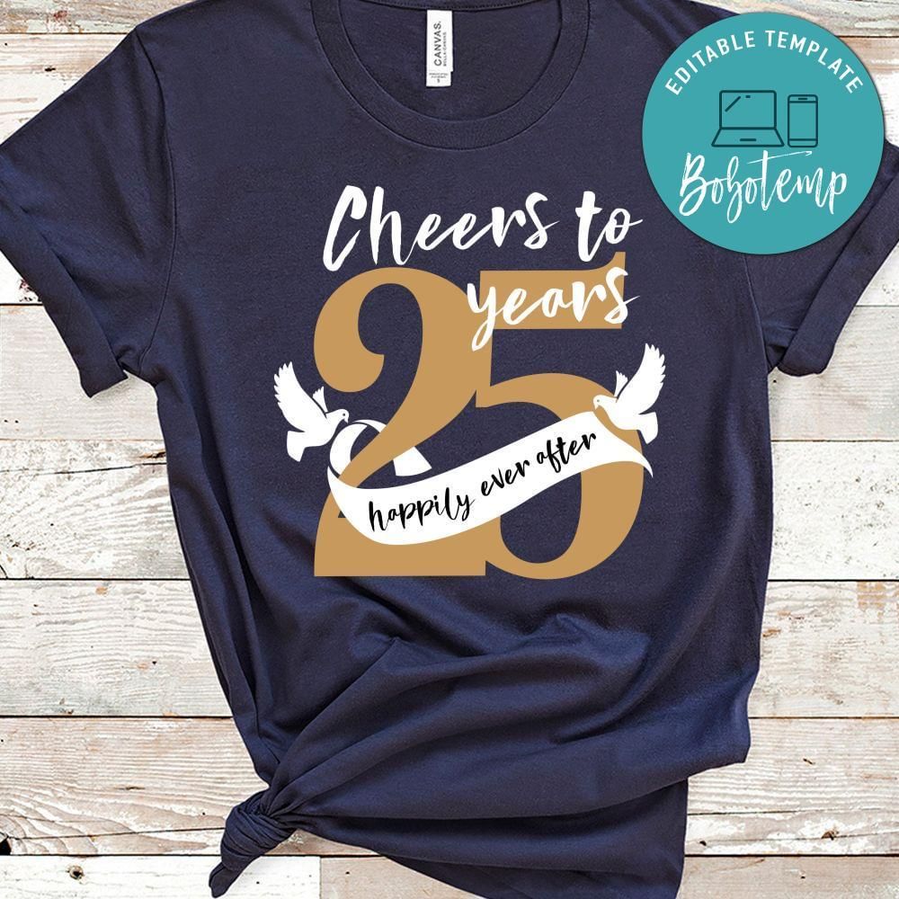 Cheers to 25 years happily ever after T-Shirt