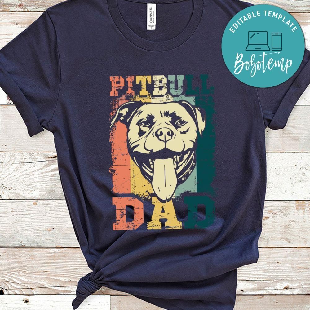 Pitbull Dad T-Shirt - Mens pitbull PNG file template | Bobotemp