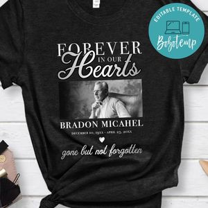 Forever in our Heart T-Shirt