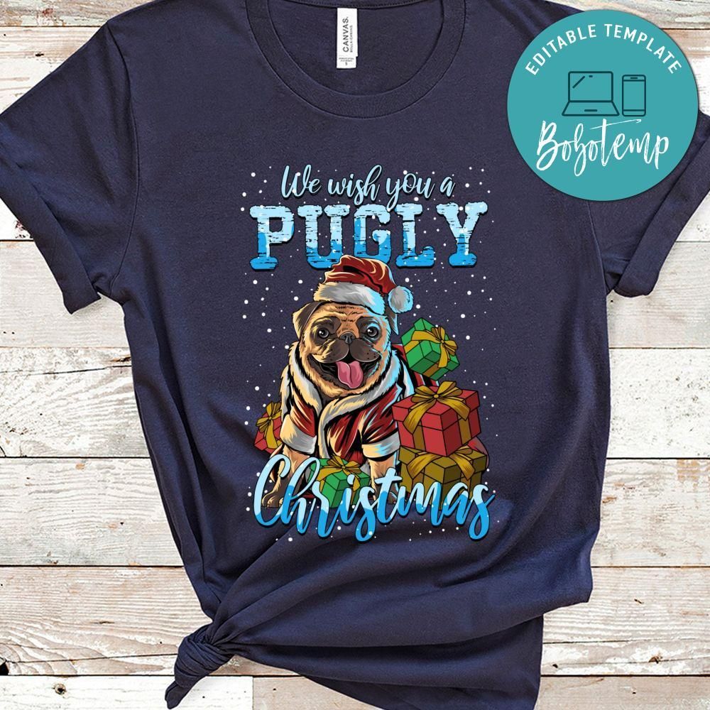 We wish you a pugly christmas T-Shirt