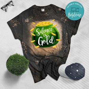 Silence Is Gold St Patricks Day Bleached Shirt