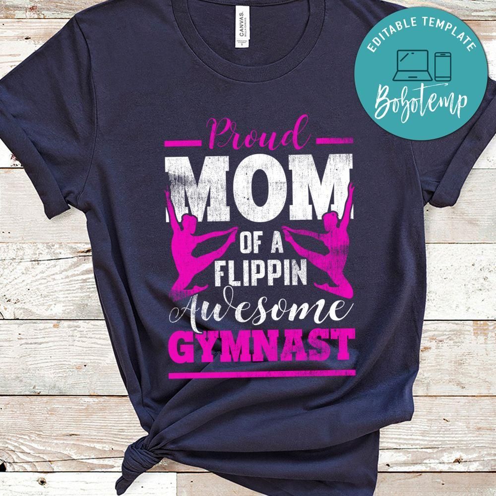 Proud Mom Of A Flippin Awesome Gymnast Gymnastics Mom Classic Unisex T-Shirt