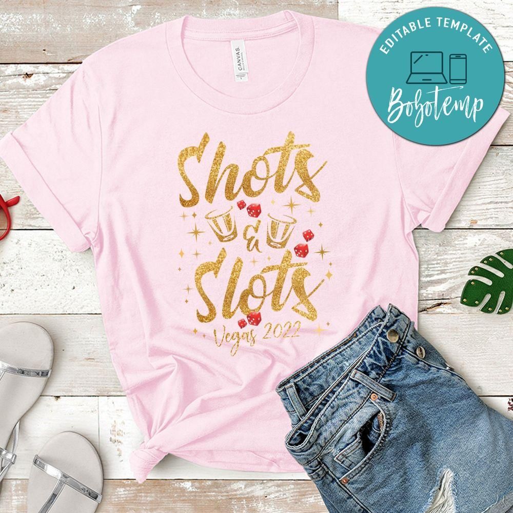 Shots and Slots Vegas Shirt
