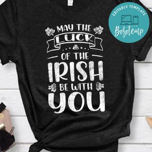 May the Luck of the Irish be with You PNG file template